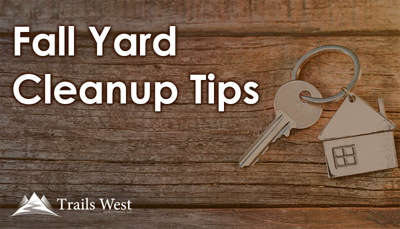 Fall Yard Cleanup - Home Buyer Resources